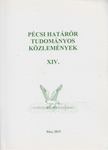 Gaál Gyula, Hautzinger Zoltán - Pécsi határőr tudományos közlemények XIV. [antikvár]