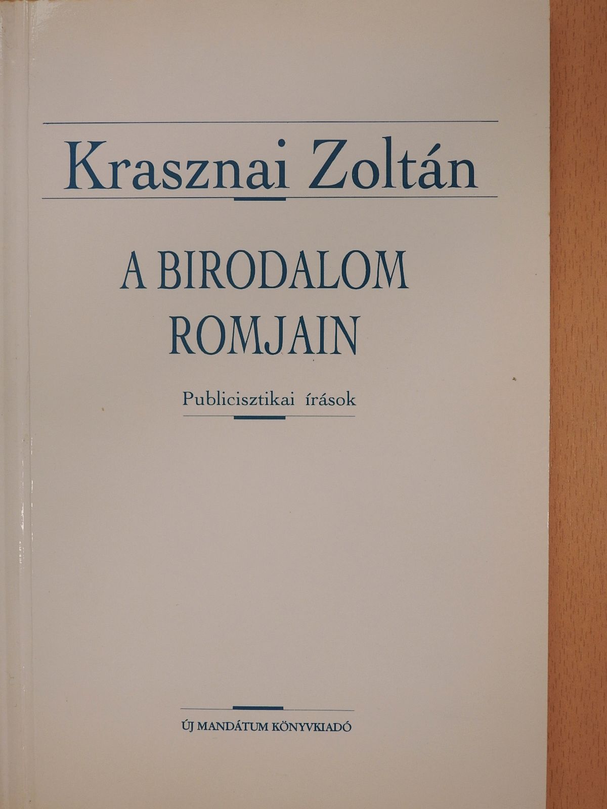 Krasznai Zoltán - A birodalom romjain (dedikált példány) [antikvár]