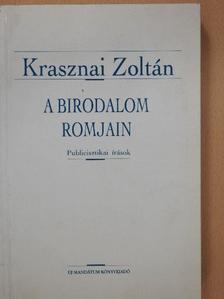 Krasznai Zoltán - A birodalom romjain (dedikált példány) [antikvár]