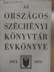 Berczeli Károlyné - Az Országos Széchényi Könyvtár Évkönyve 1974-1975 [antikvár]