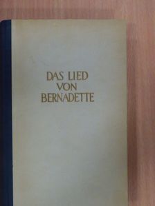 Franz Werfel - Das Lied von Bernadette [antikvár]