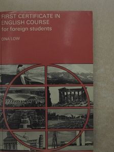 Ona Low - First Certificate in English Course for Foreign Students [antikvár]