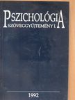 Pszichológia szöveggyűjtemény I. [antikvár]