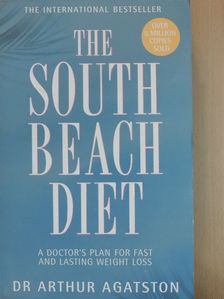 Dr. Arthur Agatston - The South Beach Diet [antikvár]