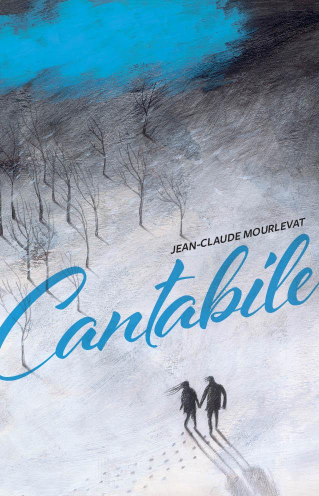 Jean-Claude Mourlevat - CANTABILE  A szabadság szele
