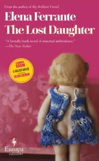 Elena Ferrante - THE LOST DAUGHTER