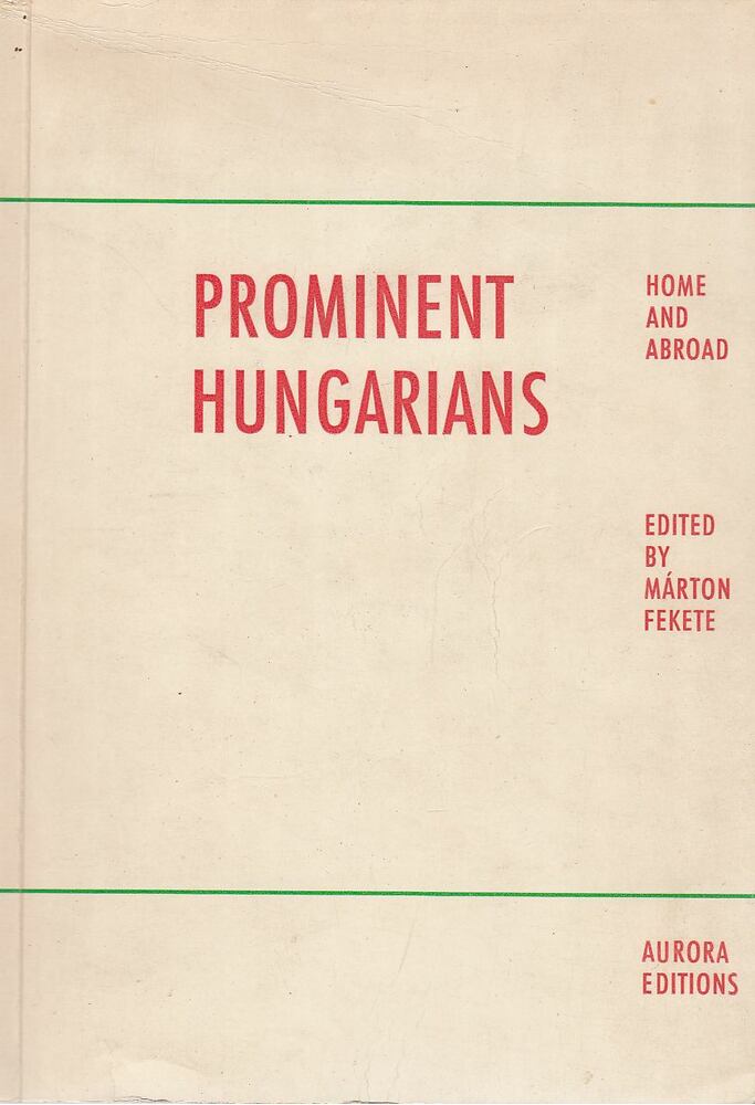 Fekete Márton - Prominent Hungarians [antikvár]