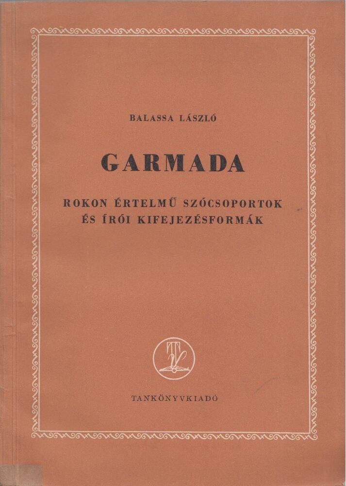 Balassa László - Garmada [antikvár]