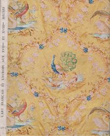 L'Art Francais et L'Europe aux XVIIe XVIIIe Siécles [antikvár]