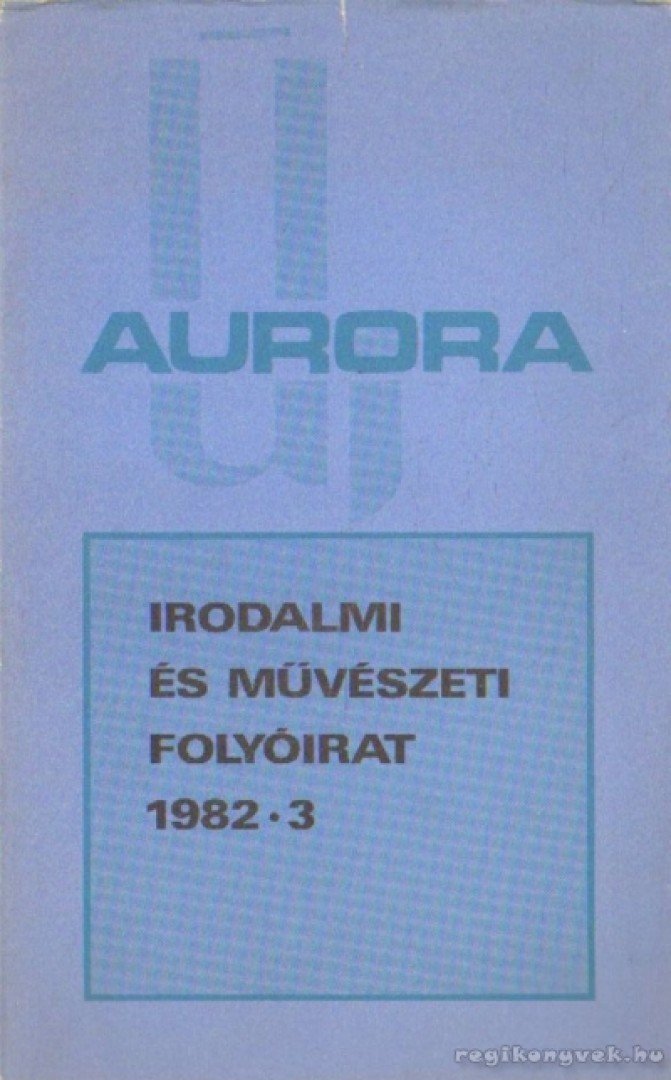 Filadelfi Mihály - Új Aurora 1982/3. [antikvár]
