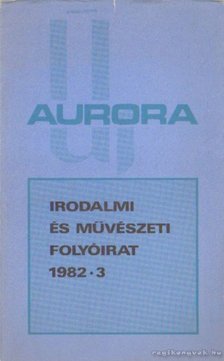 Filadelfi Mihály - Új Aurora 1982/3. [antikvár]