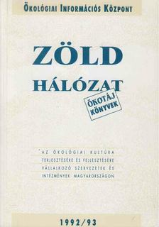 Csonka András, Fésű József György - Zöld Hálózat 1992-1993 [antikvár]