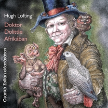 Hugh Lofting - Doktor Dolittle Afrikában [eHangoskönyv]