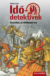 Fabian Lenk - Hannibál, az elefántok ura (Idődetektívek 13.) 2. kiadás