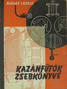 Nádas László - Kazánfűtők zsebkönyve [antikvár]