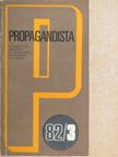 Antal Kálmánné - Propagandista 1982/3. [antikvár]