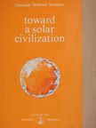 Omraam Mikhaël Aivanhov - Toward a Solar Civilisation [antikvár]