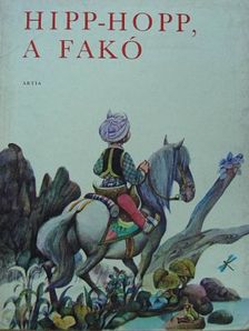 Hipp-hopp, a fakó [antikvár]