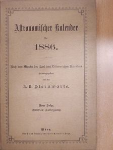 Astronomischer Kalender für 1886. (gótbetűs) [antikvár]