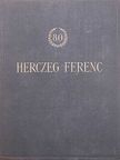 Balogh Jenő - Herczeg Ferenc [antikvár]