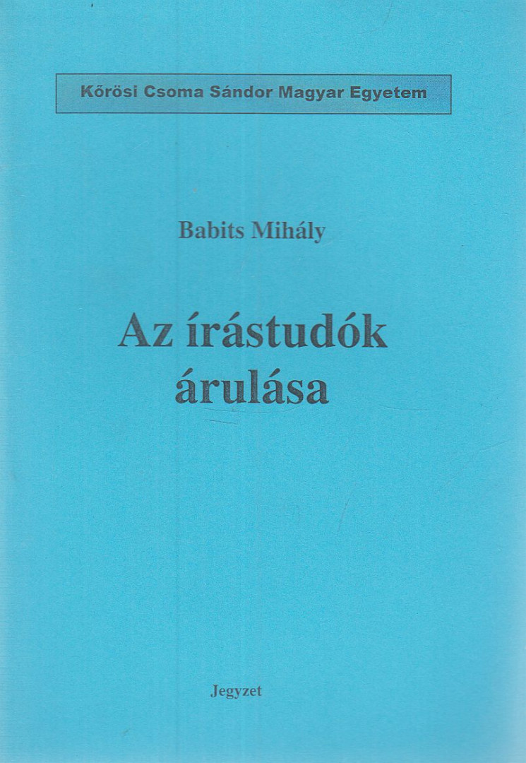 Babits Mihály - Az írástudók árulása [antikvár]