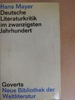 Arno Holz - Deutsche Literaturkritik im zwanzigsten Jahrhundert [antikvár]