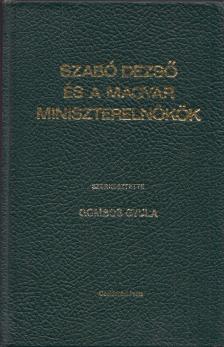 Szabó Dezső és a magyar miniszterelnökök [antikvár]