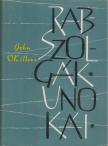 Killens, John - Rabszolgák unokái [antikvár]