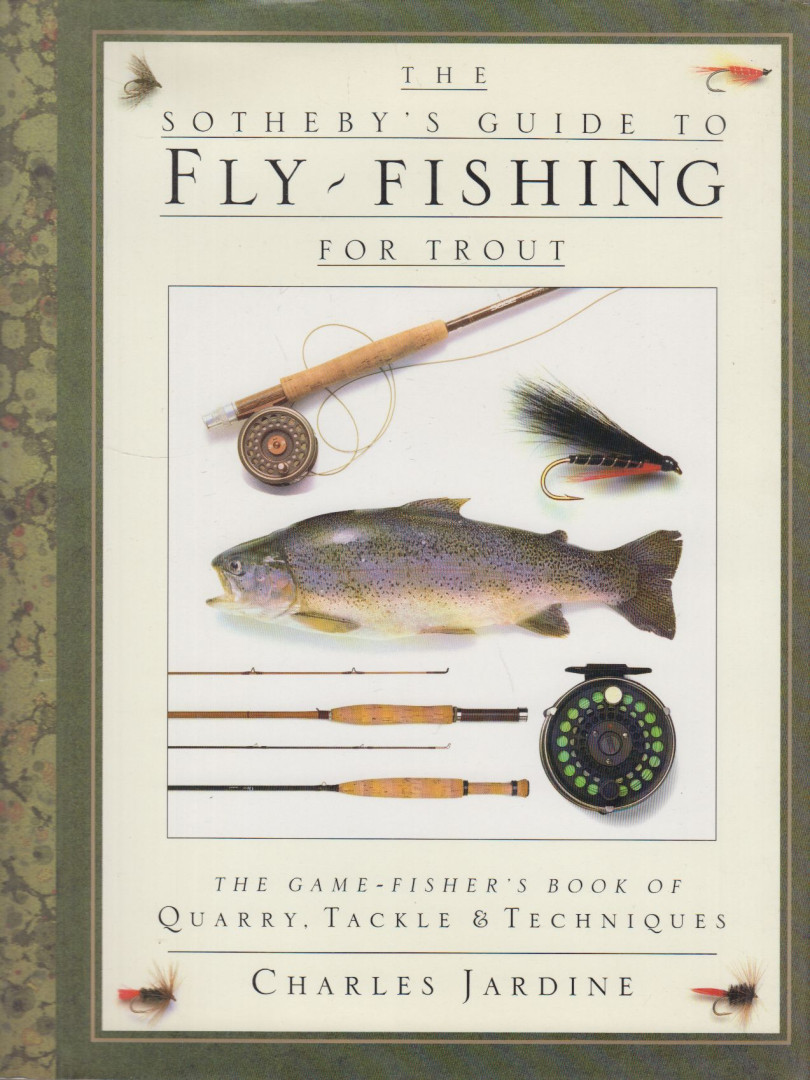Charles Jardine - The Sotheby's Guide to Fly-Fishing for Trout [antikvár]