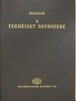 Holbach - A természet rendszere [antikvár]