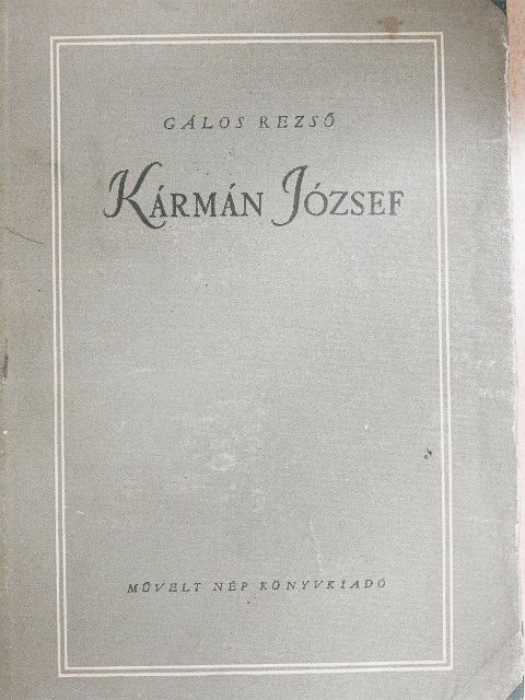 Gálos Rezső - Kármán József [antikvár]