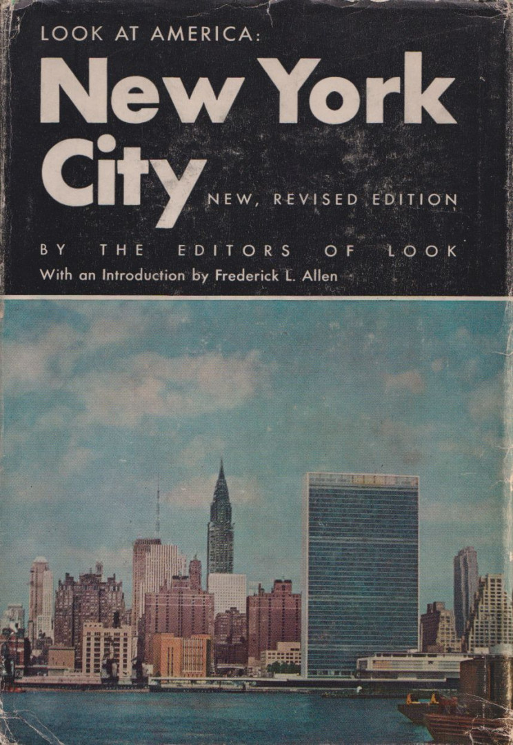 Frederick Lewis Allen - Look at America: New York City [antikvár]