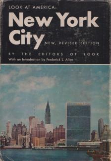 Frederick Lewis Allen - Look at America: New York City [antikvár]