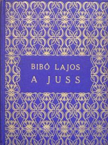 Bibó Lajos - A juss [antikvár]