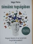 Vágyi Petra - Sémáink fogságában [antikvár]