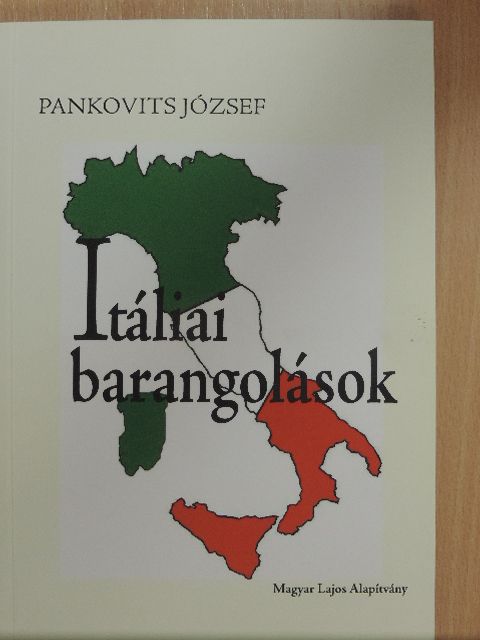 Pankovits József - Itáliai barangolások [antikvár]