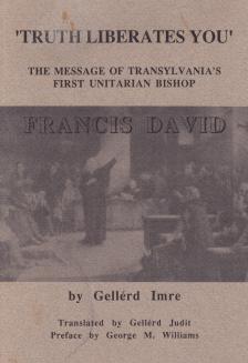 Gellérd  Imre - Truth Liberates You [antikvár]