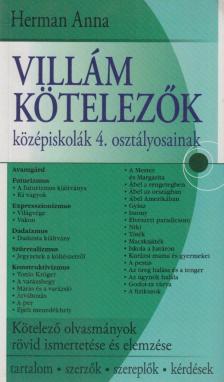 Herman Anna - Villám kötelezők középiskolák 4. osztályosainak [antikvár]