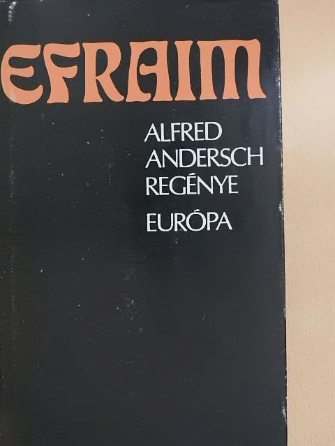 Alfred Andersch - Efraim [antikvár]
