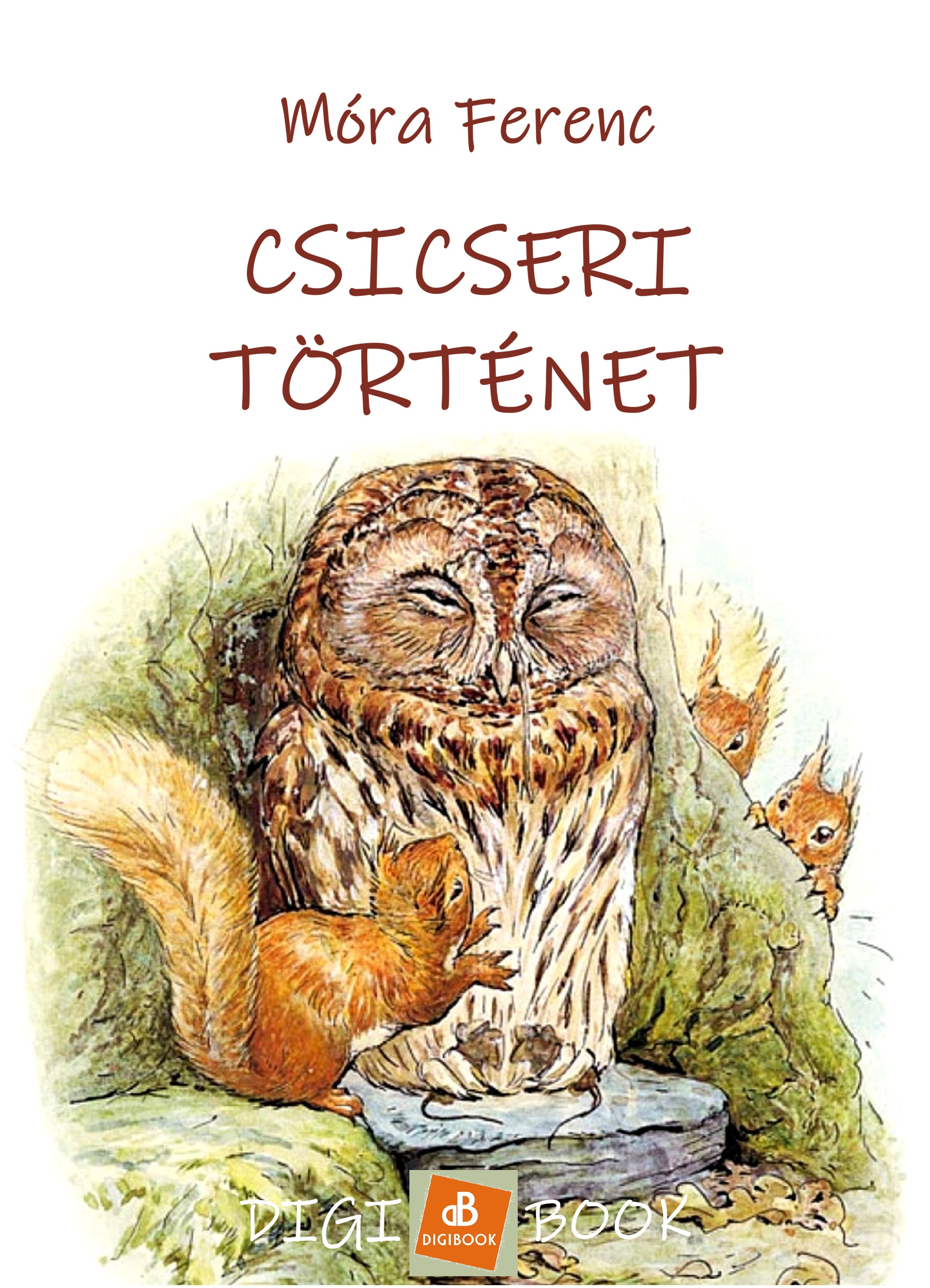 Móra Ferenc - Csicseri történet [eKönyv: epub, mobi]