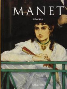 Gilles Néret - Édouard Manet [antikvár]