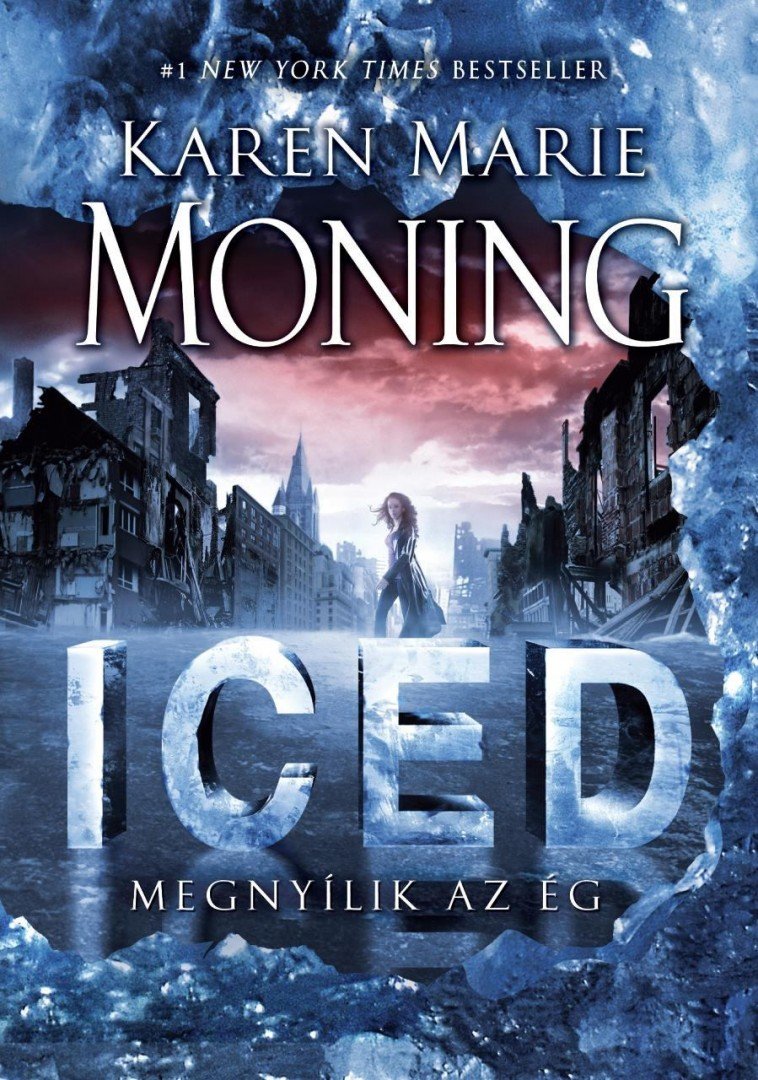 Karen Marie Moning - ICED - Megnyílik az ég [antikvár]