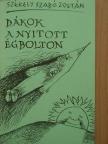 Székely Szabó Zoltán - Dákok a nyitott égbolton [antikvár]