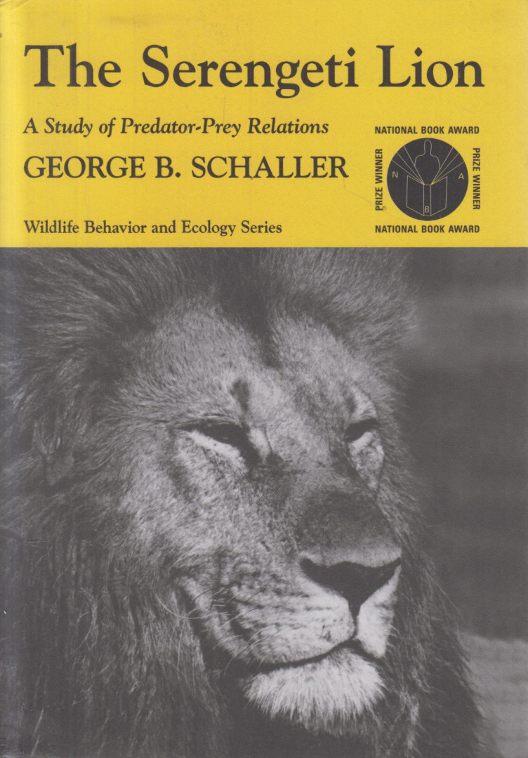 George B. Schaller - The Serengeti Lion [antikvár]