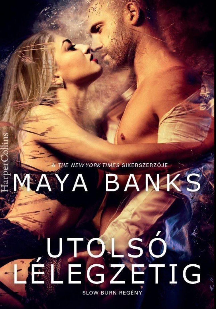 Maya Banks - Utolsó lélegzetig [antikvár]