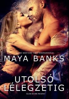 Maya Banks - Utolsó lélegzetig [antikvár]