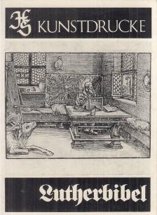 Dr. Dietmar Debes - Kunstdrucke - Lutherbibel [antikvár]