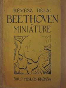 Révész Béla - Beethoven miniature [antikvár]