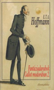 HOFFMAN, E. T. A. - Fantáziadarabok Callot modorában 2. kötet [antikvár]