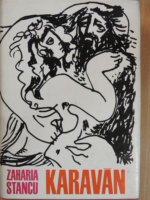 Zaharia Stancu - Karaván [antikvár]